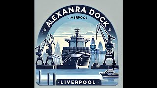 Information Video about Alexandra Dock at Liverpool /UK
