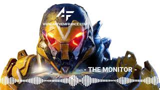 Anthem OST - The Monitor - Anthem France