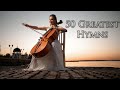 50 Of The Most Beautiful Hymns Of All Time Cello Piano