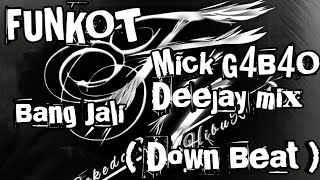 Download lagu DJ Funkot Bang Jali Deejay mick/ gabao mix db Viral Remix F KdBlehThu mp3 Download lagu DJ Funkot Bang Jali Deejay mick/ gabao mix db Viral Remix F KdBlehThu mp3