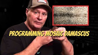 How to make Mosaic Damascus