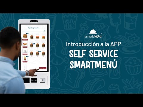 INTRODUCCIÓN AL KIOSCO DE AUTOSERVICIO SMARTMEÚ