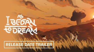 As I Began to Dream | Release Date Trailer