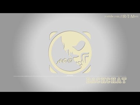 Backchat by Jack Elphick - [Beats Music]