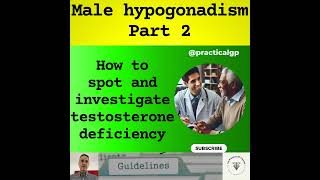 Podcast - Man Down: How to Spot and Investigate Low Testosterone - Part 2