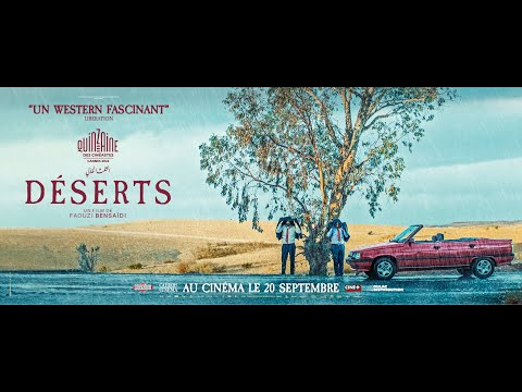 DÉSERTS de Faouzi Bensaïdi | Bande annonce officielle