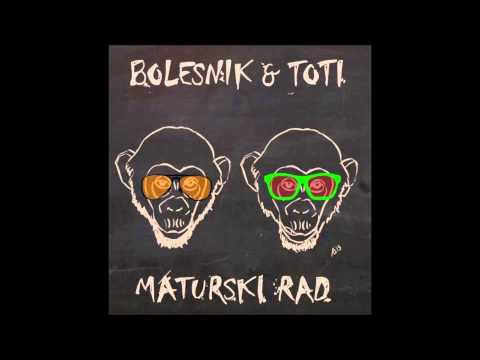 9. Bolesnik & Toti - Dodir ft Maketar