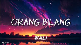 Download lagu Wali - Orang Bilang (Lirik) #lirik mp3 Download lagu Wali - Orang Bilang (Lirik) #lirik mp3