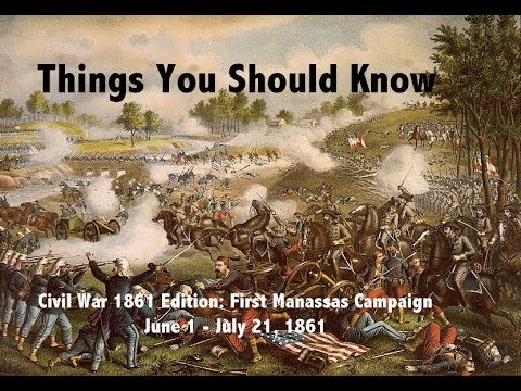 1861-12 Battle of First Manassas Campaign (June 1 - July 21 1861)