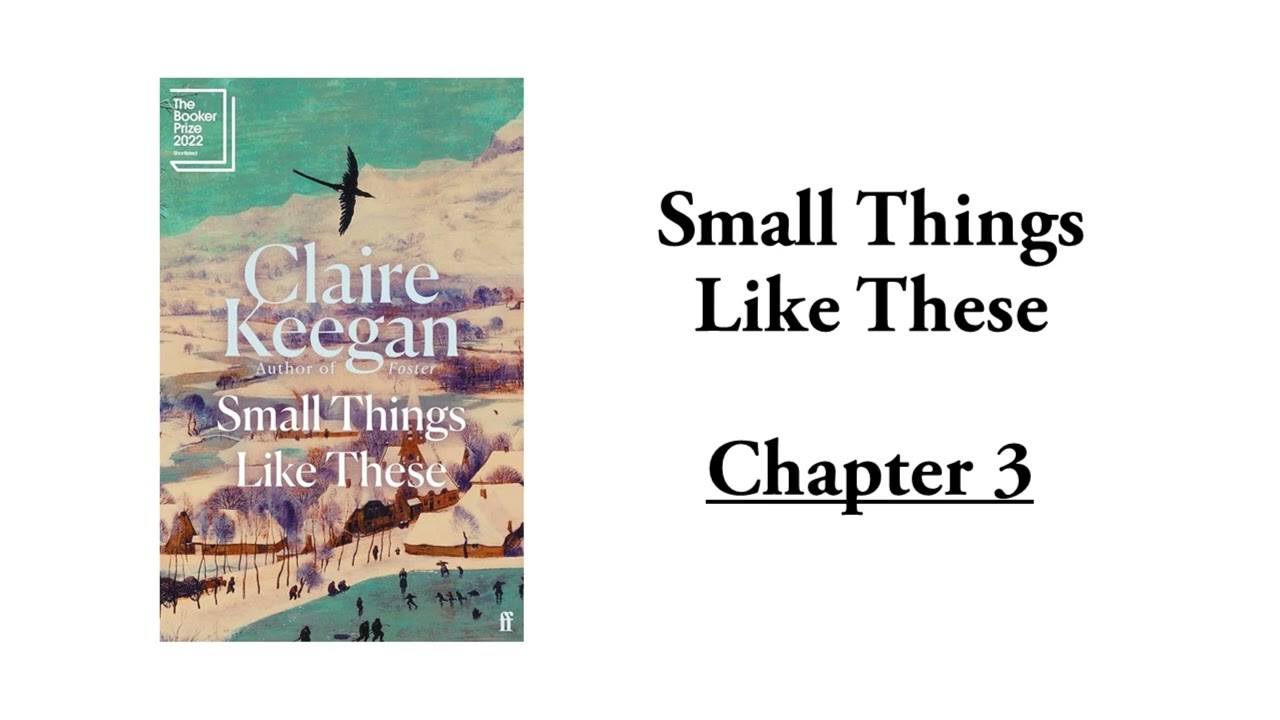 Small Things Like These Chapter 3 Audio