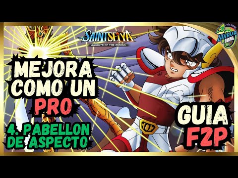 PABELLON de ASPECTO F2P : Mejora Tu Cuenta Como Un PRO en Saint Seiya Awakening