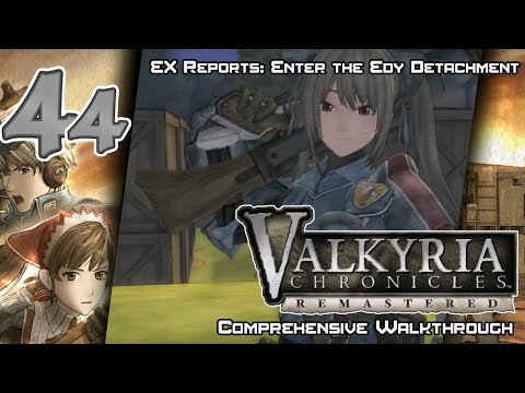 Valkyria Chronicles Remastered - Walkthrough - Ep. 44: EX Reports: Enter the Edy Detachment
