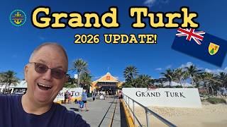 Grand Turk Cruise Port Guide – 2026 UPDATE!