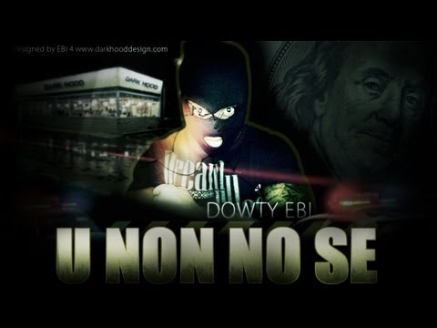 Dowty Ebi - 01. U non no se (The Prodigal Son Album)