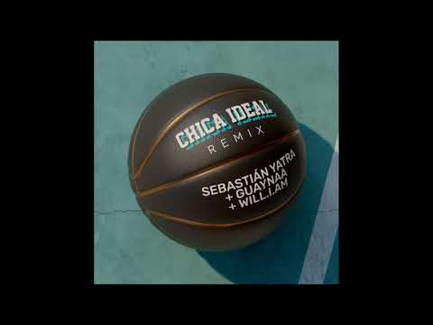 Sebastián Yatra Ft Guaynaa & will. i. am - Chica Ideal (Remix) (no audio)