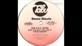 The S.O.S. Band - Just The Way You Like It (Long Version)