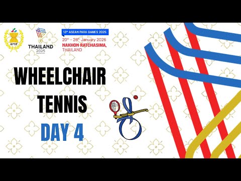 ASEAN Para Games 2025 – WHEELCHAIR TENNIS DAY 4