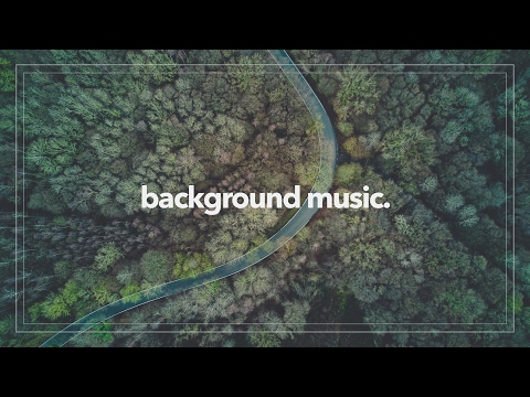 Uplifting and Inspiring Background Music For Videos