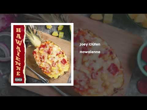 Joey Glüten - Hawaïenne