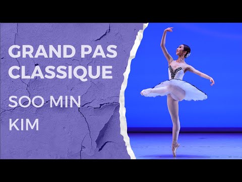 Youth America Grand Prix 2023 Finals Silver Medalist - Soo Min Kim - Grand Pas Classique