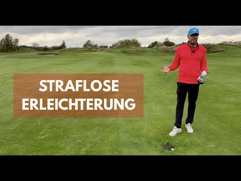 Wann bekommt man Straflose Erleichterung beim Golf? (+ Vorgehensweise)