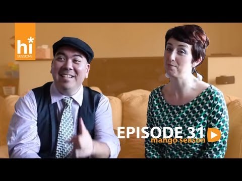 HI*Sessions Episode 31 - Mango Season