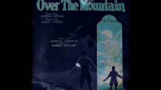 "When The Moon Comes Over The Mountain" (1931) Nick Lucas