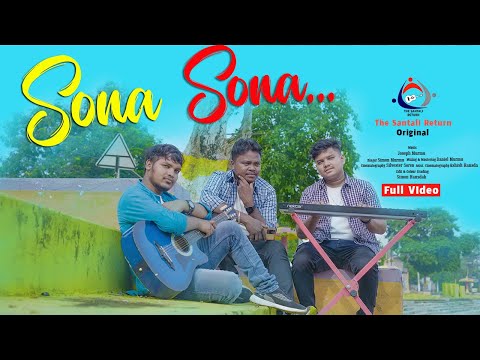 SONA SONA FULL NEW SANTALI VIDEO || @TheSantaliReturn
