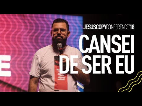 I'M TIRED OF BEING ME - Douglas Gonçalves - JesusCopy Conference 2018