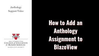How to Add an Anthology Assignment to BlazeView