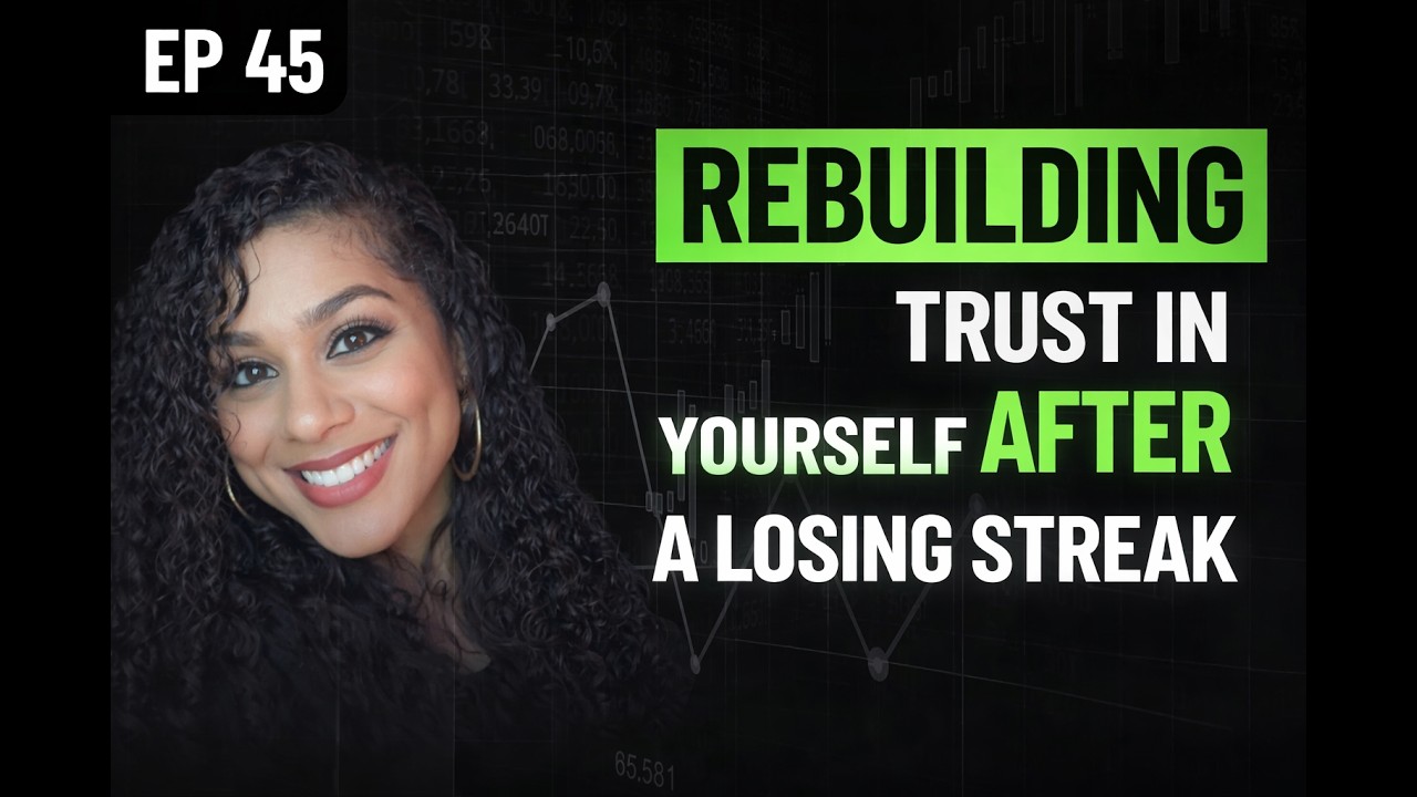 Forex Focus EP 45- How to Bounce Back from a Losing Streak in Trading: Rebuilding Confidence and Clarity