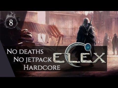 Elex [#8] No deaths + No jetpack + No companion + melee weapon
