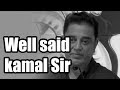 Kamal Hassan Fantastic Speech Ever