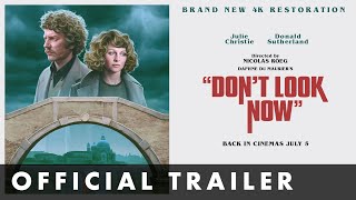 DON&#39;T LOOK NOW - Official Trailer - Starring Donald Sutherland and Julie Christie