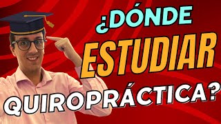 ¿ Donde estudiar quiropráctica  ✅ Lista completa de universidades