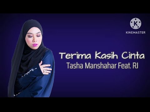 Terima Kasih Cinta - Tasha Manshahar Feat. RJ (lirik)