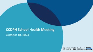 CCDPH School Health October Meeting 20241018 200844 Meeting Recording
