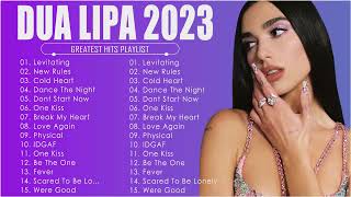 DuaLipa Best Songs Full Album 2023- DuaLipa New Popular Songs - DuaLipa Greatest Hits 2023