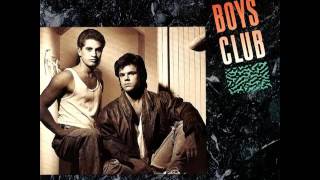 Boys Club - When You&#39;re Letting Go