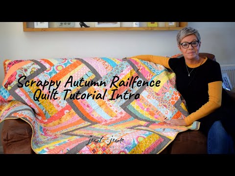 Scrappy Autumn Railfence Quilt Tutorial Intro