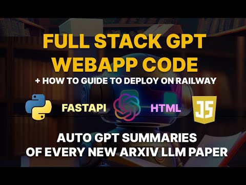 Full stack GPT Webapp summaries of latest Arxiv LLM papers. Quick deploy on Railway