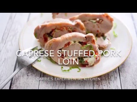 Caprese Stuffed Pork Loin