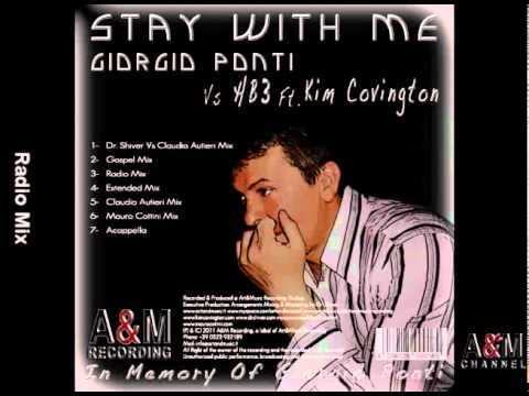 Giorgio Ponti Vs HB3 ft Kim Covington - Stay With Me (Radio Mix)