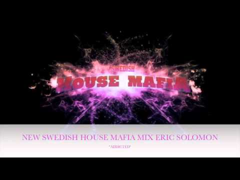 NEW 2012 SWEDISH HOUSE MAFIA mix feat ERIC SOLOMON