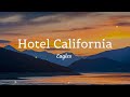 Hotel California - Eagles ( lyrics ) | Imagine Dragons - Believer (Lyrics) ...