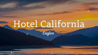 Download lagu Hotel California - Eagles ( lyrics ) | Imagine Dragons - Believer (Lyrics) ... mp3