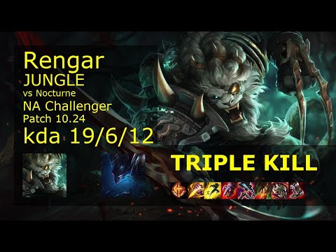 Rengar Jungle vs Nocturne - NA Challenger 19/6/12 Patch 10.24 Gameplay