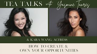 #3 How to Create & Own your Opportunities with Actress, Kara Wang video