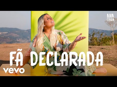 Ana Clara - Fã Declarada