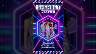 sherbet Best.teaser  #sherbet #playlist